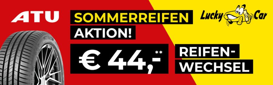 Sommerreifen-Aktion, Reifenwechsel bei ATU für €44,-.