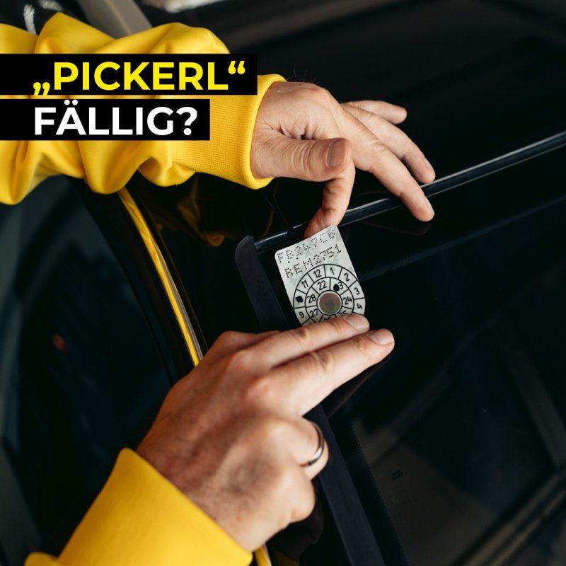 „Pickerl“ fällig
